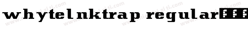 whytelnktrap regular字体转换